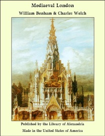 Mediaeval London - William Benham