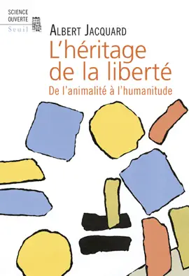 Read: L'Héritage de la Book liberté . De l'animalité à l'humanitude