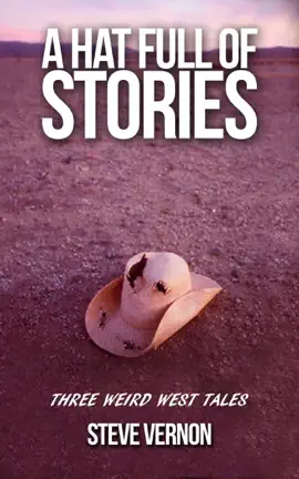 Read: A Hat Full of Book Stories: Three Weird West Tales