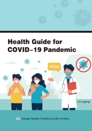 Health Guide for COVID-19 Pandemic - Ligong Lu