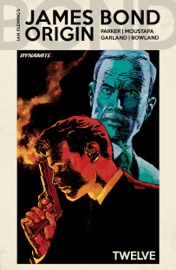 James Bond: Origin #12 - Jeff Parker & Ibrahim Moustafa