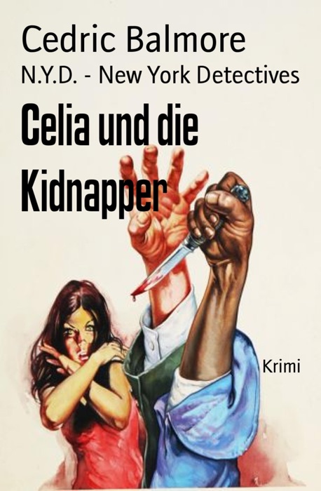 Celia und die Kidnapper