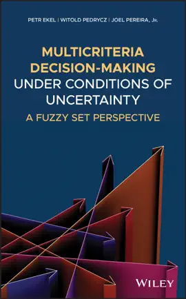 Read: Book Multicriteria Decision-Making Under Conditions of Uncertainty