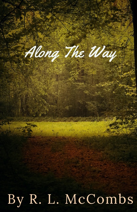 Along The Way