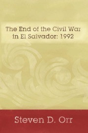 The End of the Civil War in El Salvador: 1992