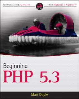 Beginning PHP 5.3 by Matt Doyle