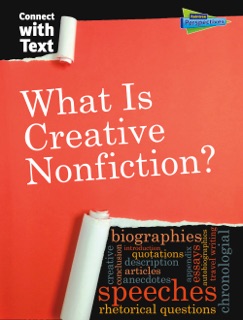 What is Creative Nonfiction? by Charlotte Guillain