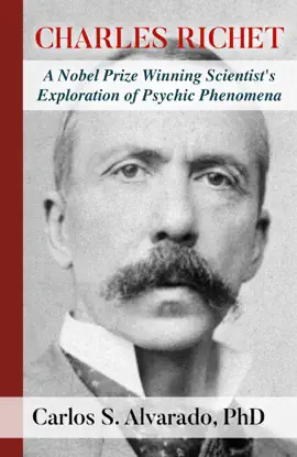 Read: Charles Richet: A Nobel Book Prize Winning Scientist's Exploration of Psychic Phenomena