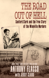 The Road Out of Hell - Anthony Flacco &amp; Jerry Clark Cover Art