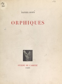 Orphiques - Daniel-Rops
