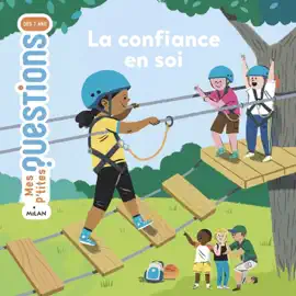 Read: MES P'TITES QUESTIONS - La Confiance Book en soi - Dès 7 ans