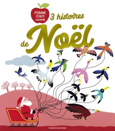 3 histoires de Noël - Kiko, Nadine Brun-Cosme, Christine Davenier, Agnès de Lestrade, Elsa Devernois & Sébastien Mourrain