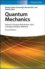 Quantum Mechanics, Volume 2