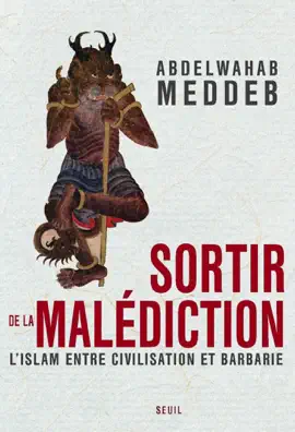 Read: Sortir de la malédiction . Book L'islam entre civilisation et barbarie