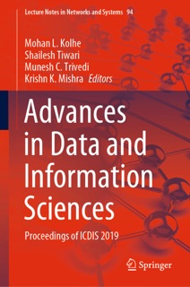 Advances in Data and Information Sciences by Mohan L. Kolhe, Shailesh Tiwari, Munesh C. Trivedi & Krishn K. Mishra