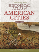 The Family Tree Historical Atlas of American Cities - Allison Dolan & Family Tree Editors