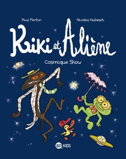 Kiki et Aliène, Tome 06 by Paul Martin & Nicolas Hubesch