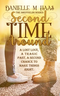 Second Time Around by Danielle M. Haas