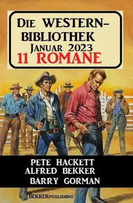 Read: Book Die Western Bibliothek Januar 2023: 11 Romane