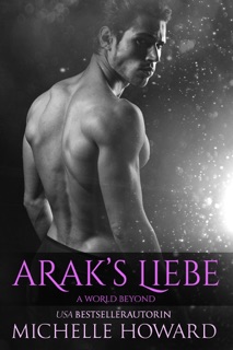 Arak’s Liebe by Michelle Howard