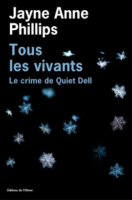 Tous les vivants - Le Crime de Quiet Dell