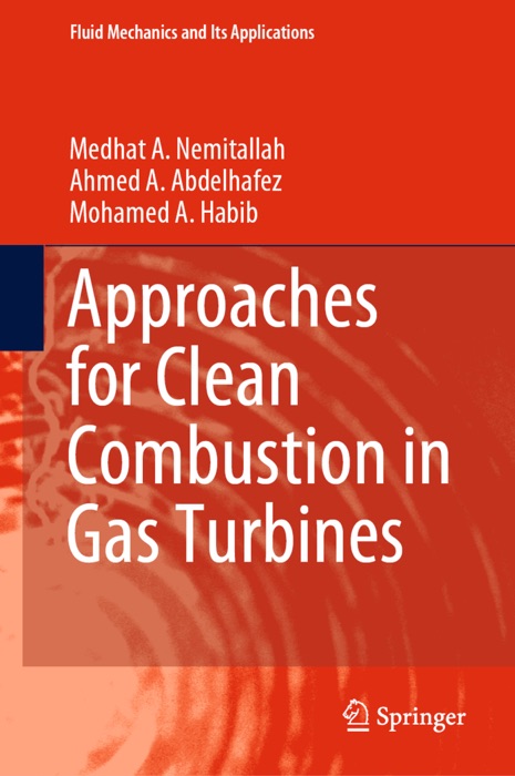 Approaches for Clean Combustion in Gas Turbines