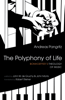 The Polyphony of Life - Andreas Pangritz, John W. de Gruchy, John Morris & Robert Steiner