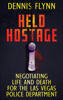 Held Hostage - Dennis Flynn