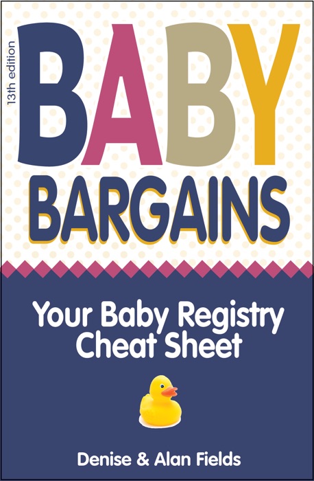 Baby Bargains: 2019-20 update! Your Baby Registry Cheat Sheet