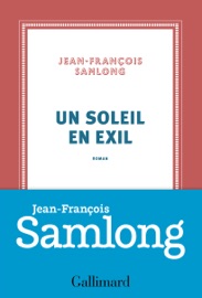 Un soleil en exil - Jean-François Samlong