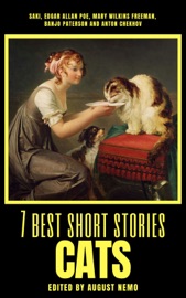 7 best short stories - Cats - Saki (H.H. Munro), Edgar Allan Poe, Mary E. Wilkins Freeman, Banjo Paterson, Anton Chekhov & August Nemo