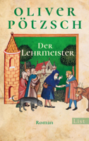Oliver Pötzsch - Der Lehrmeister artwork