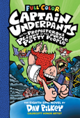 Captain Underpants and the Preposterous Plight of the Purple Potty People: Color Edition (Captain Underpants #8) (Color Edition) - Dav Pilkey