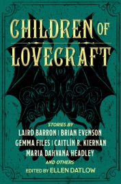 Children of Lovecraft - Ellen Datlow
