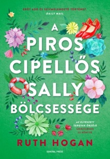 A piros cipellős Sally bölcsessége by Ruth Hogan