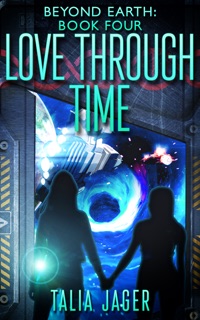 Love Through Time by Talia Jager