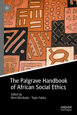 Read: The Palgrave Handbook of Book African Social Ethics