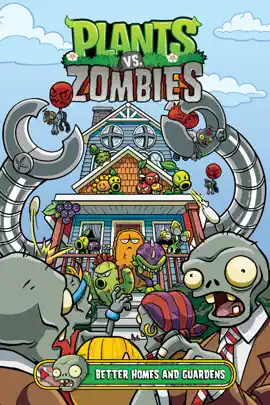 Read: Plants vs. Zombies Volume Book 15: Better Homes and Guardens