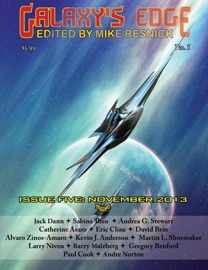 Galaxy's Edge Magazine: Issue 5, November 2013 - Kevin J. Anderson, Larry Niven, Andre Norton, Jack Dann & Sabina Theo