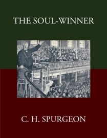 The Soul-Winner - C. H. Spurgeon