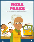Micii eroi - Rosa Parks - Carla Pascual & Eduardo Acín