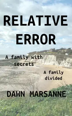 Relative Error by Dawn Marsanne book