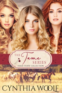 The Tame Series by Cynthia Woolf