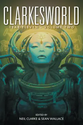 Read: Clarkesworld Year Eleven: Volume Two Book