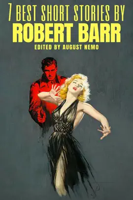 Read: Book 7 best short stories by Robert Barr