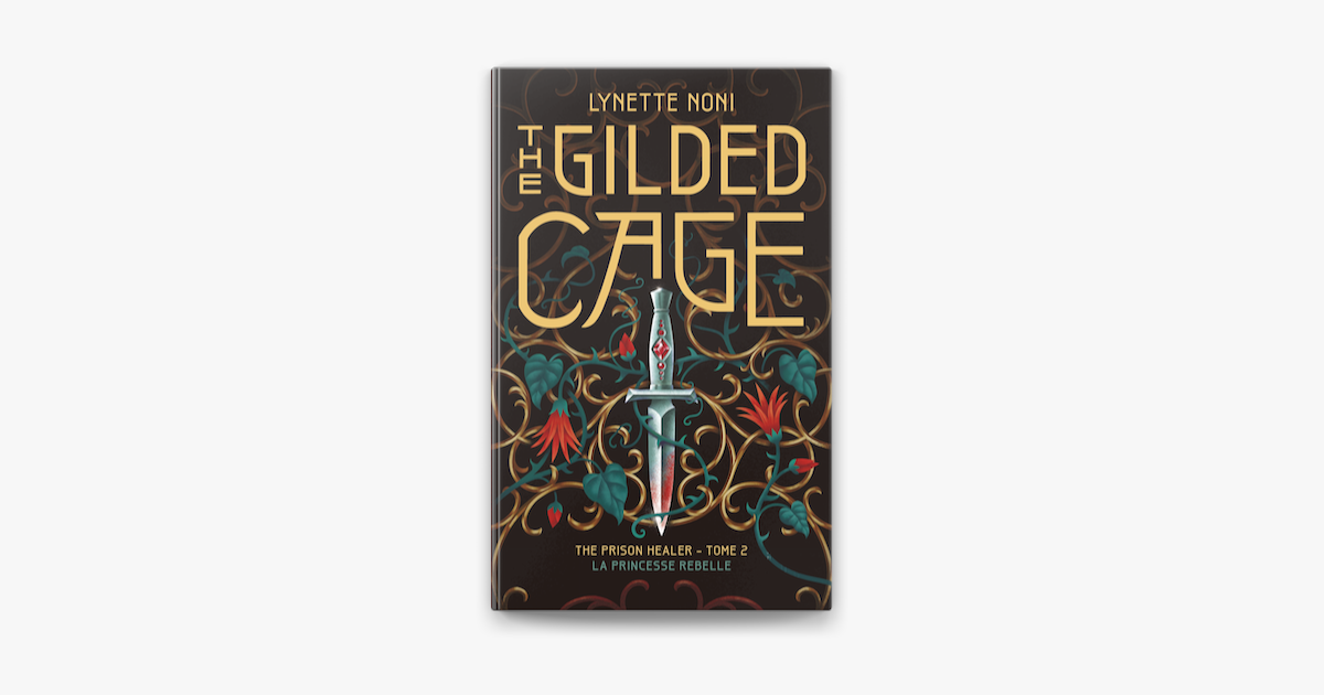 The Prison Healer - tome 2 - The Gilded Cage en Apple Books
