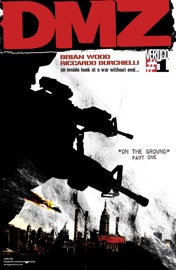 DMZ (2010-) #1 - Brian Wood & Riccardo Burchielli