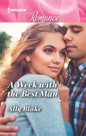 A Week with the Best Man - Ally Blake