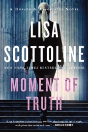 Moment of Truth - Lisa Scottoline