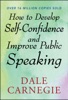 Book How to Develop Self Confidence and Improve Public Speaking